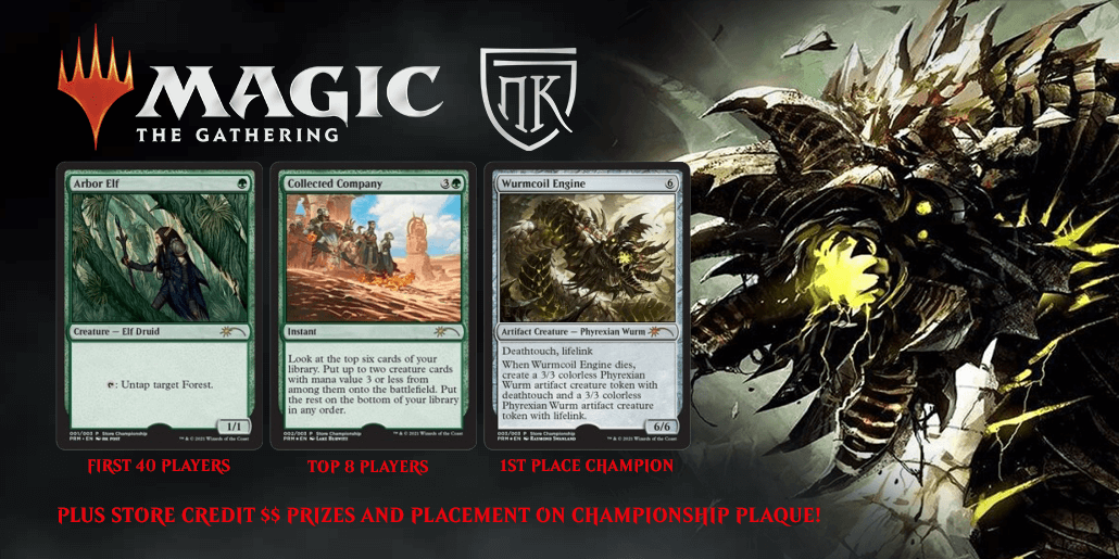 Noble Knight Games Magic the Gathering Store Championship prizes for 2021 including promo cards Arbor Elf, Collected Company, and Wurmcoil Engine. 