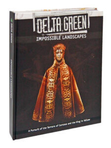 impossible landscapes campaign book for delta green rpg from arc dream publishing