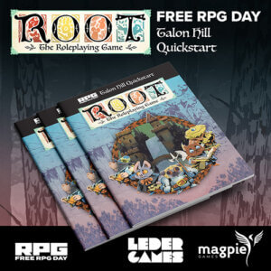 Talon Hill Quickstart booklet for the Root RPG from Magpie Games for Free RPG Day 2022