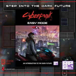 Easy Mode roleplaying booklet for the Cyberpunk Red RPG from R Talsorian Games for Free RPG Day 2022