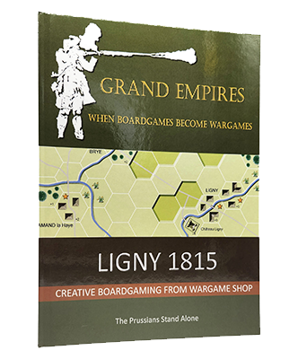 Ligny 1815 hardcover wargame book from the Grand Empires series by publisher Wargame Shop